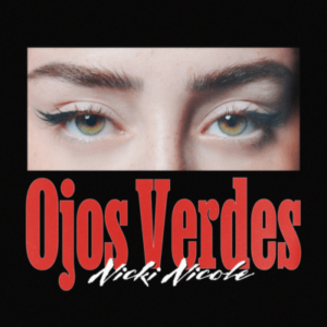 Ojos Verdes – Nicki Nicole